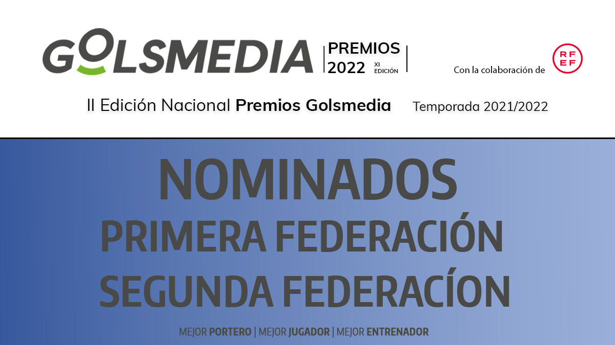 Nominados Primera y Segunda Federación