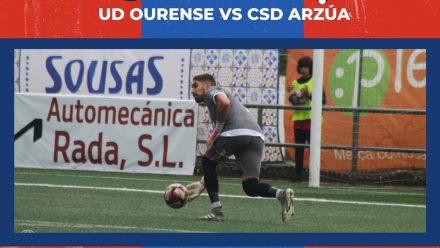 UD Ourense vs CSD Arzúa