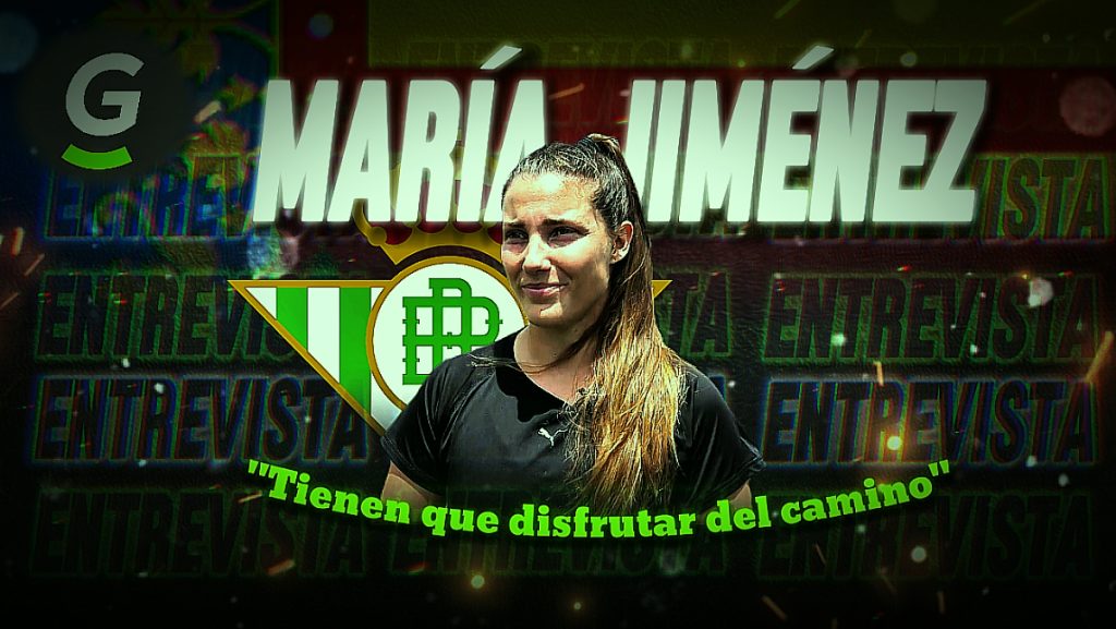 Entrevista a María Jiménez, futbolista del Real Betis Femenino