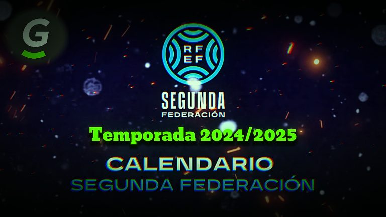 Calendario Segunda Federación 2024/2025.