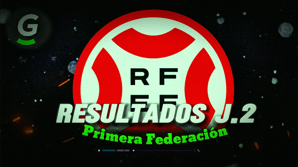 Resumen y resultados de la Jornada 2 en Primera Federación 2024-2025.