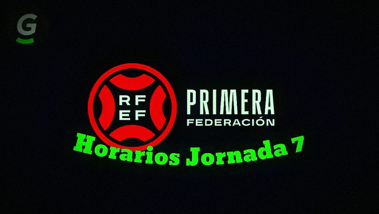 Horarios jornada 7 Primera Federación