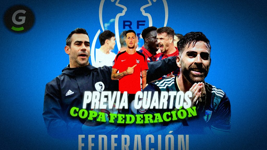 Previa cuartos de final Copa Federación