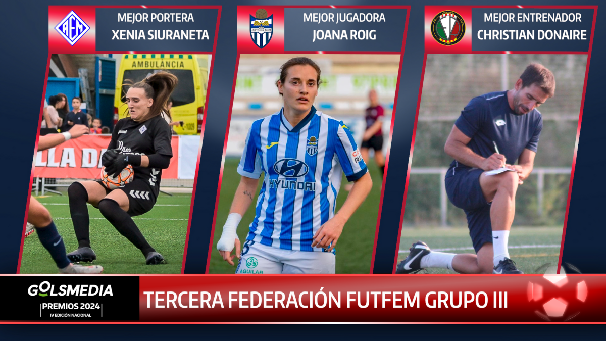 Ganadoras de un Premio Golsmedia 2024 de la Tercera Federación Futfem Grupo 3. 