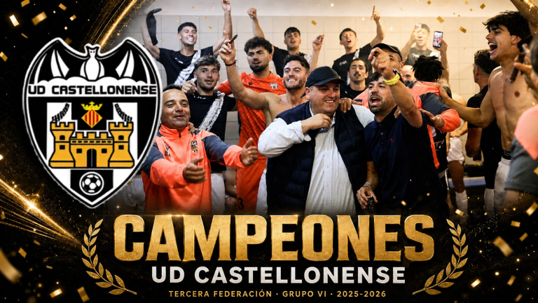 CASTELLONENSE CAMPEÓN GRUPO VI TERCERA RFEF