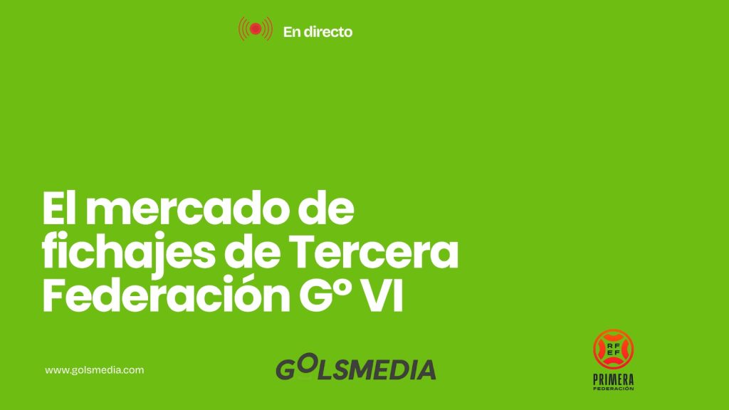 Mercado de fichajes Tercera RFEF GVI